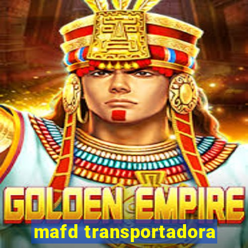 mafd transportadora